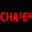 CHASER