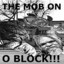 Mob on O&#039;Block