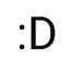 :D