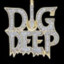 Dig Deep, Dig in Deeper.\m/®