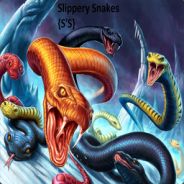 {-PnE-}Slippery Snakes