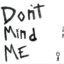 DontMindMe