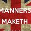 Manners Maketh Man