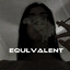 EqUlVAlent | LTD