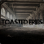 ToastedFries