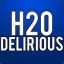 H2O Delirious