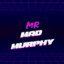 MrMadMurphy