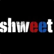 'shweet...