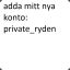 adda mitt nya: private_ryden