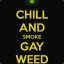 Legalize Gay Weed