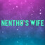 Nentho&#039;s Wife&lt;3