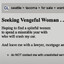 Seeking Vengeful Woman...