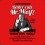 Wayfaring Mr.Wolf