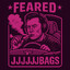 *FEARED*JJJJJJJBAGS