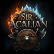 Sir Acalian avatar
