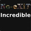 eXiT|Incredible