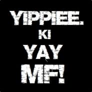 Yippiee.Ki.Yay.MF! - steam id 76561197964412911