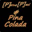 Pina.Colada™