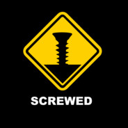 Screwed