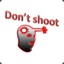 Don&#039;t shoot