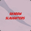 ⬘ShadowSlaughters⬙