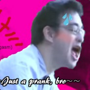 its_just_a_prank_bro