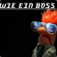 Wie ein Boss