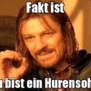 FaktIstDuBistEinHurensohn