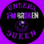 ~Unders Queen~