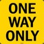 ONE WAY ONLY