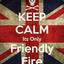 Friendly Fire