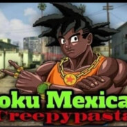 GOKU_MEXICANO$