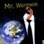 Mr. Wormwide