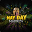 MayDay Madness