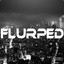 Flurped