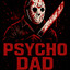 psycho dad
