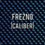 Frezno|Caliber|