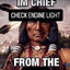 Chief Check Engine Light