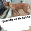quando voce ta doido