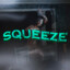 SQUEEZE