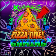 Pizza Time! Gaming