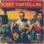 BOBBY TORTELLINI