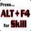 Press_Alt+F4_for_Skill