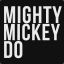 MightyMickeyDo