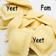 Yeet Yeet Fam Ravioli