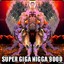 super giga nigga 9000