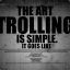 Art Of Trolling