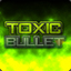 toxic bullet