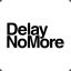 DelayNoMore