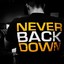 Never Back Down ★✌